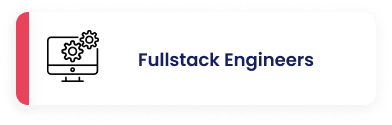 Fullstack Engineers